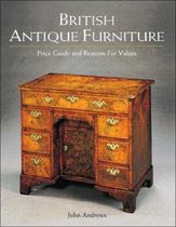 The Bulfinch Anatomy of Antique Furniture: An Illustrated Guide to  Identifyi 9780821223253