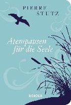 Atempausen für die Seele