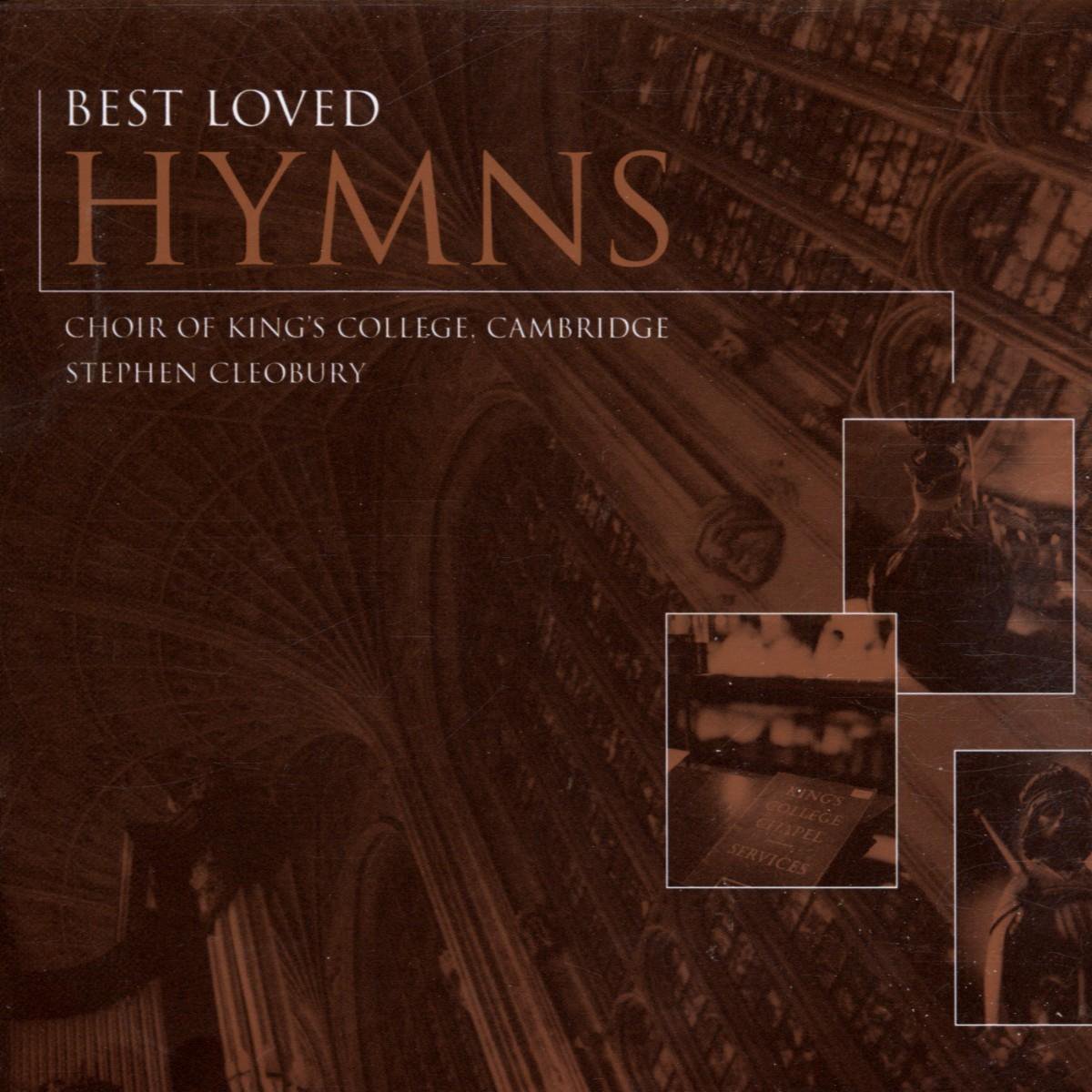 Best Loved Hymns / Stephen Cleobury, Choir of King's College Cambridge