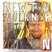 Faulkner Newton - Write It On Your Skin