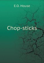 Chop-sticks