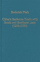 Chinaâ€™s Seaborne Trade with South and Southeast Asia (1200â€“1750)