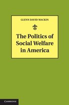 Politics Of Social Welfare In America