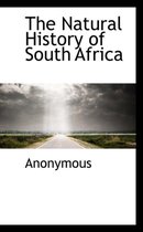 The Natural History of South Africa