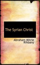 The Syrian Christ