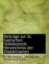 Beitrage Zur St. Gallischen Volksbotanik Verzeichniss Der Dialektnamen