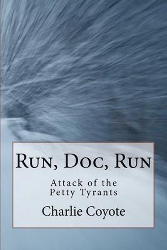 Run Doc.doc Run, Doc, Run | 9781469991986 | Charlie Coyote | Boeken | bol