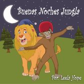 Libros para ninos en español [Children's Books in Spanish) - Buenas Noches Jungla