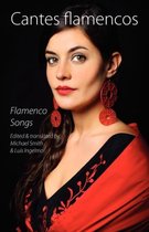 Cantes Flamencos (Flamenco Songs)