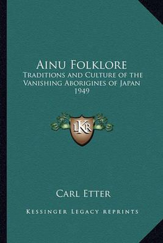 Ainu Folklore, Carl Etter 9781162734743 Boeken