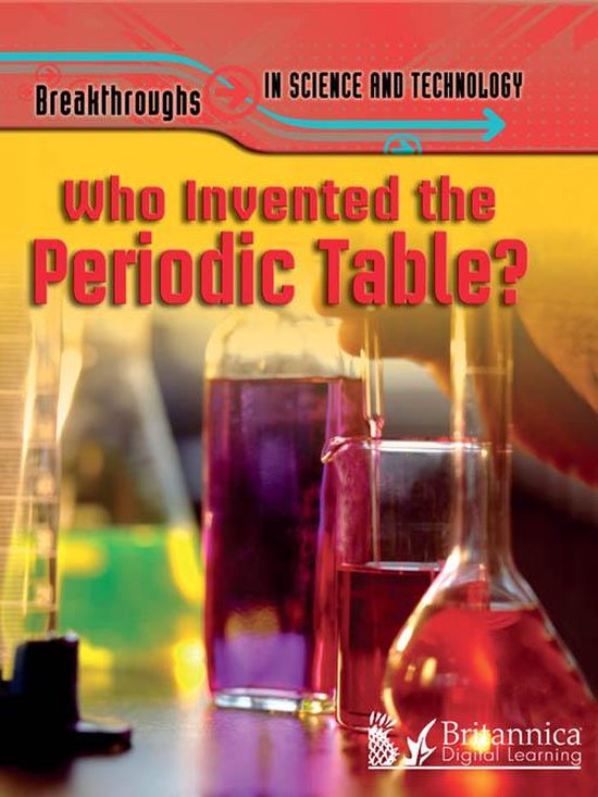 Breakthroughs In Science And Technology Who Invented The Periodic