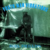 Noel Phillips - Youth Man Vibrations (LP)