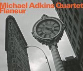 Michael Adkins Quartet, Russ Lossing, Larry Gren - Flaneur (CD)