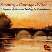 Serenity. Courage. Wisdom - A Sequence Of Music And Readings For Remembrance