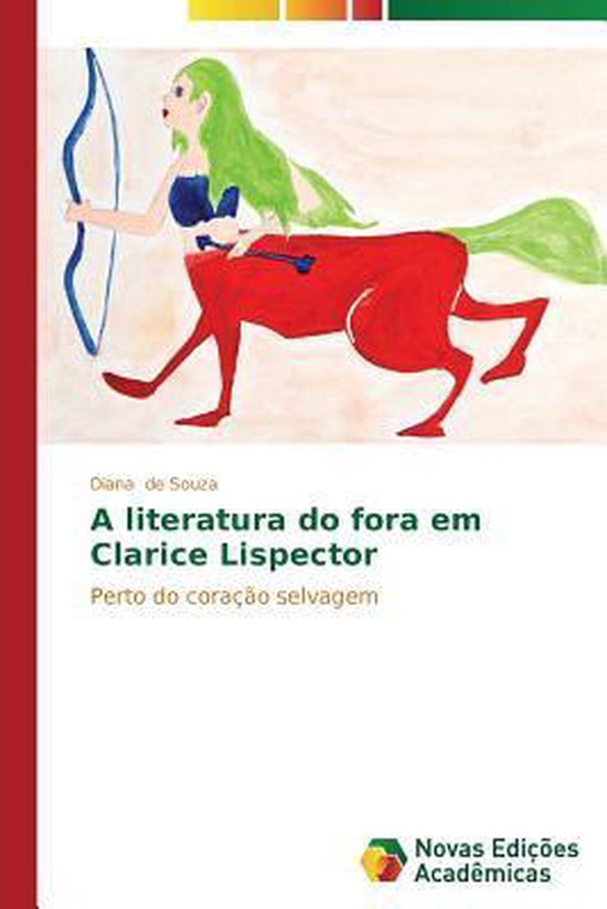 A literatura do fora em Clarice Lispector