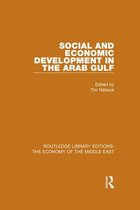 Routledge Library Editions: The Economy of the Middle East - Social and Economic Development in the Arab Gulf (RLE Economy of Middle East)