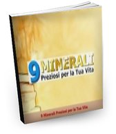 9 Minerali Preziosi per la Tua Vita