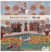 Mustafa Kilcik - Bab-I Ask (CD)