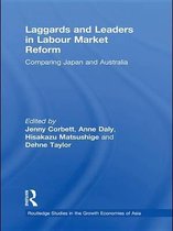 Routledge Studies in the Growth Economies of Asia - Laggards and Leaders in Labour Market Reform