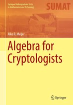 Springer Undergraduate Texts in Mathematics and Technology - Algebra for Cryptologists