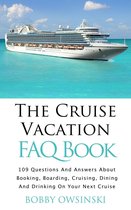 The Cruise Vacation FAQ Book