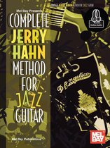 Complete Jerry Hahn Method for Jazz Guitar