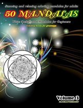 Stunning and Relaxing Coloring Mandalas for Adults 50 Mandalas White Background Mandalas for Beginners Coloring Books for Grownups Volume 3