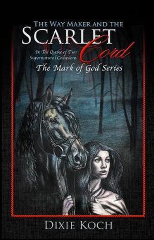 Mark of God-The Way Maker and the Scarlet Cord - cover