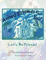 Animal Friends for You!