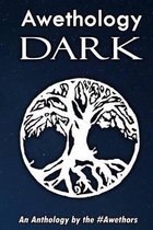 The Awethology: Dark