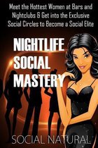 Nightlife Social Mastery