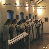 Marie, Fleur Du Carmel