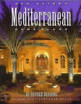 Dan Sater's Mediterranean Home Plans