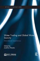RFF Press Water Policy Series- Water Trading and Global Water Scarcity
