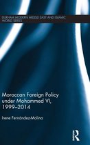 Moroccan Foreign Policy Under Mohammed VI, 1999-2014