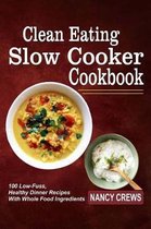 Clean Eating Slow Cooker Cookbook