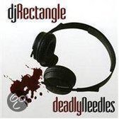 DJ Rectangle: Deadly Needles