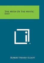 The Myth of the Mystic East