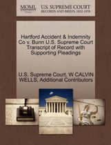 Hartford Accident & Indemnity Co V. Bunn U.S. Supreme Court Transcript of Record with Supporting Pleadings