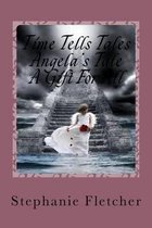 Time Tells Tales - Angela's Tale
