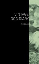 The Vintage Dog Diary - The Collie