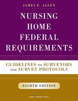 Nursing Home Federal Requirements, 8th Edition