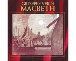 Giuseppe Verdi - Macbeth