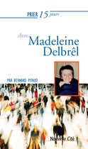 Prier 15 jours 29 - Prier 15 jours avec Madeleine Delbrêl