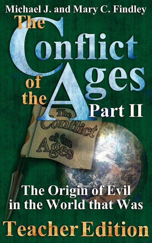 The Conflict of the Ages Teacher Edition 2 - The Conflict of ... - cover