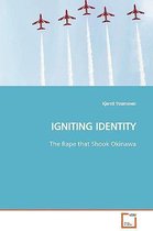 Igniting Identity