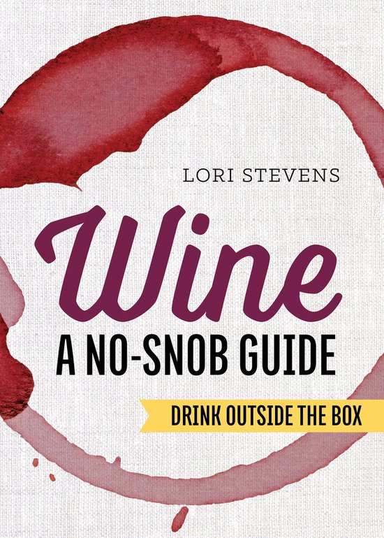 Wine: A No-Snob Guide - cover