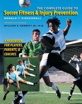 The Complete Guide to Soccer Fitness & Injury Prevention