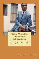 Stevie wonder's awesome motivation