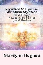 Mystics Magazine: Christian Mystical Theology